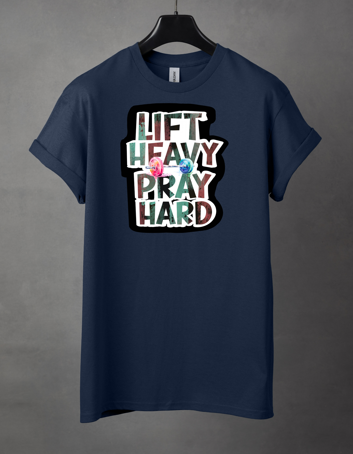 Lift heavy pray hard