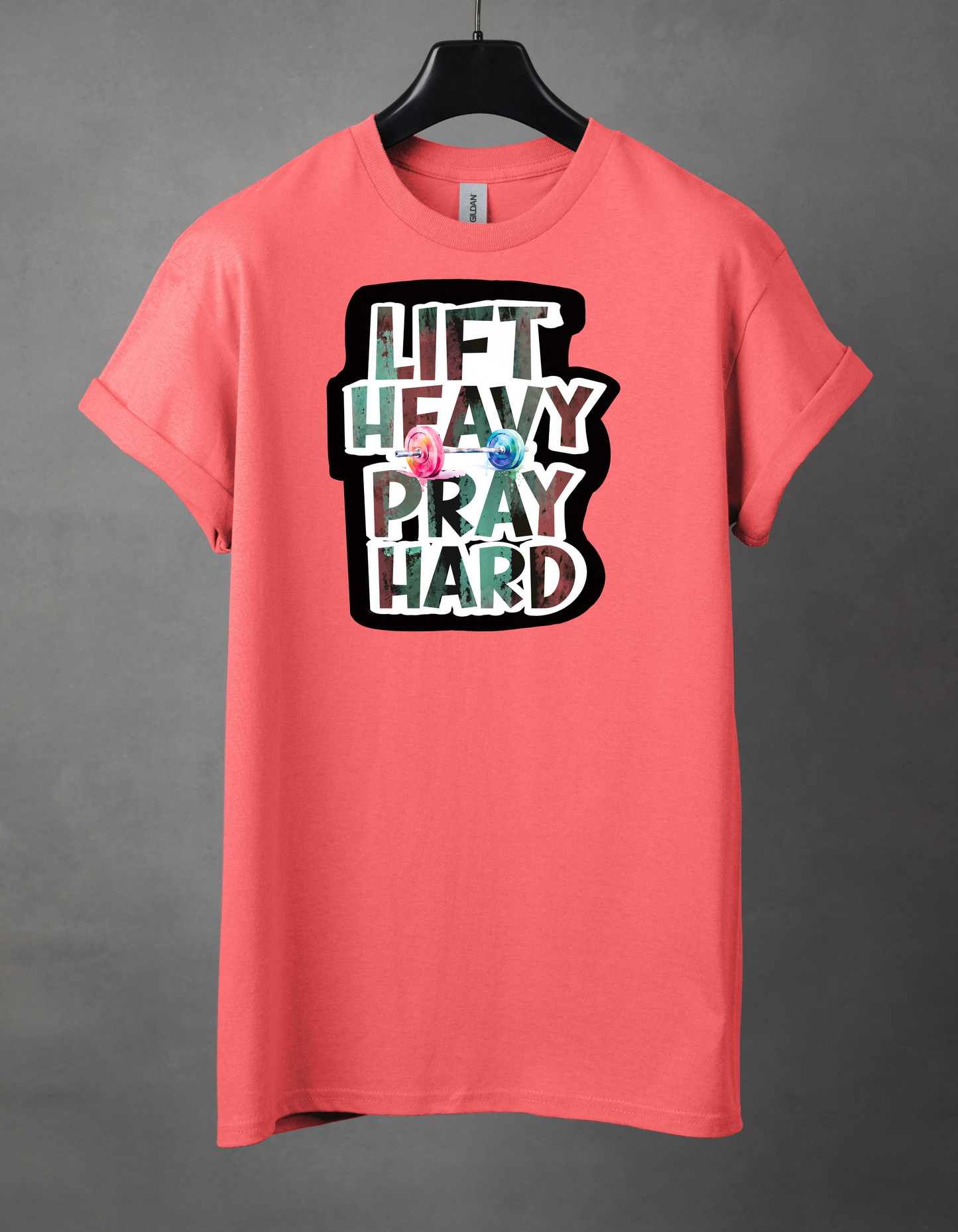 Lift heavy pray hard